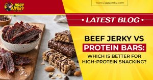 Beef Jerky vs Protein Bars